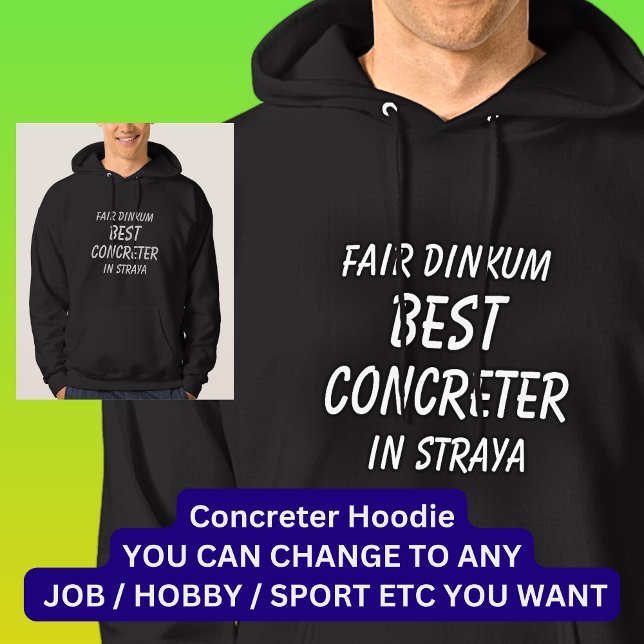 Sudadera Mejor CONCRETOR de Dinkum en Straya (Subido por el creador)