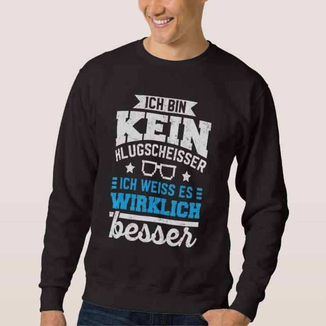 Sudadera Mejor Conocimiento Ich Bin Kein Klugscheisser [Ger (Anverso)