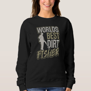 Sudadera Mejor Detección Metalizado de Pescador Sucio