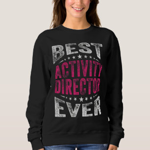 Sudadera Mejor Director de Actividad Siempre Profesionales 
