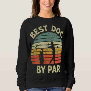 Sudadera Mejor Doc De Par Funny Médica Golf Pun Design Golf