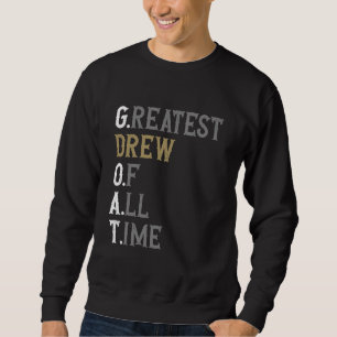 Sudadera Mejor Drew de todos los tiempos GOAT Drew