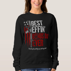 Sudadera Mejor Effin Bonus Papá Ever Gun Rights Bandera Est