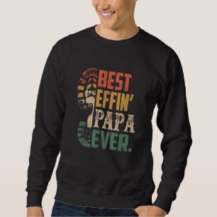 Sudadera Mejor Efín Papa Nunca Padres Día de Padres Felices