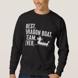 Sudadera Mejor equipo de botes dragón jamás remando tripula