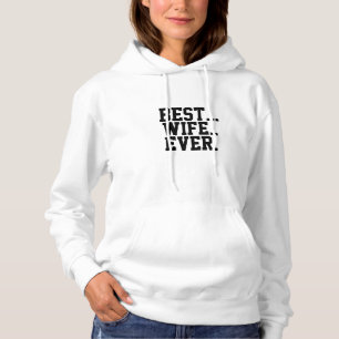 Sudadera Mejor Esposa de la Historia (periodo)