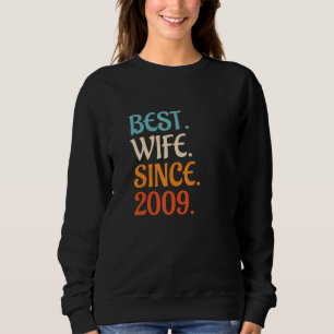 Sudadera Mejor Esposa Desde 2009 aniversario de bodas númer