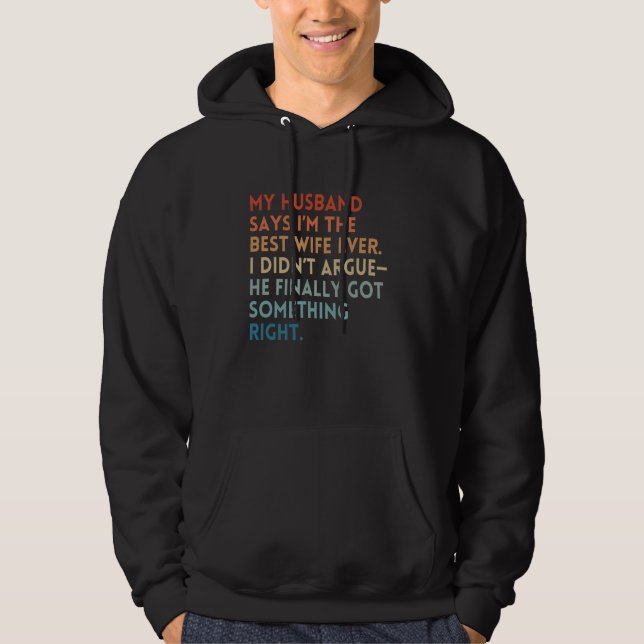 Sudadera Mejor esposa que nunca sarcástica cumpleaños de ma (Anverso)