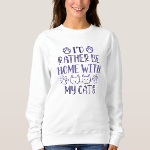 Sudadera Mejor Estar En Casa Con Mis Gatos