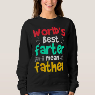 Sudadera Mejor Farter del Mundo, me refiero al Día del Padr