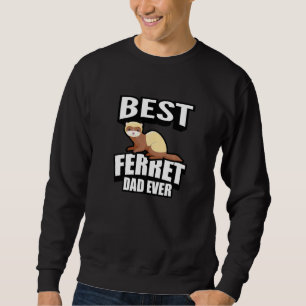 Sudadera Mejor Ferret Dad Mascota Ferret