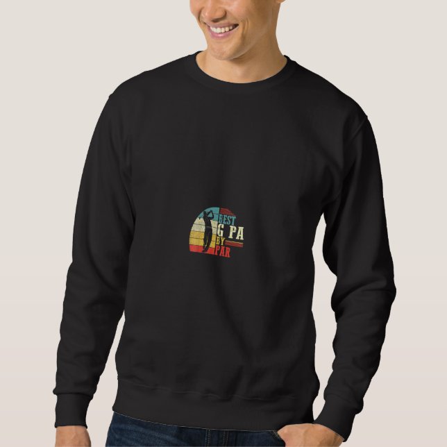 Sudadera Mejor G Pa De Par Daddy Father Day Golf (Anverso)