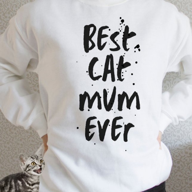 Sudadera Mejor Gato Mamá Siempre Moderno Simple De Moda Cut (best cat mum ever sweatshirt in black handwritten typo with a trendy grunge and modern style)