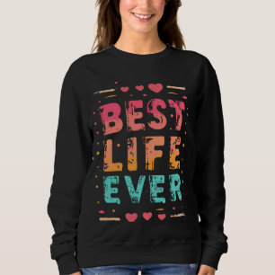 Sudadera Mejor Graffiti de Tipografía Vintage de la Vida