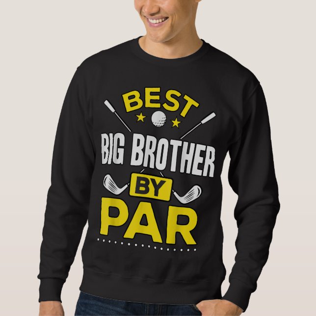 Sudadera Mejor Gran Hermano De Par Golf Big Brother Gift (Anverso)