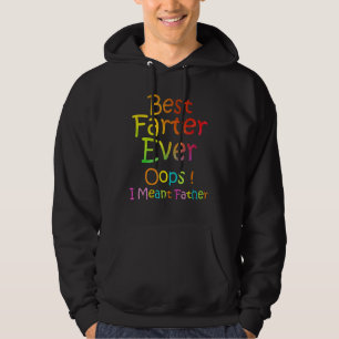 Sudadera Mejor Hasta Siempre Me Refiero A Padre Divertido.