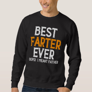 Sudadera Mejor Hasta Siempre Me Refiero A Padre Divertido.