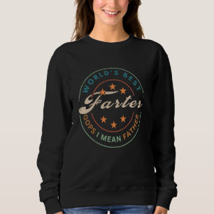 Sudadera Mejor Hasta Siempre Oops Me Refiero Al Padre Fart
