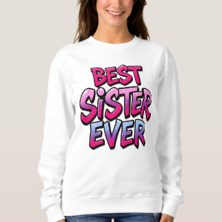 Sudadera Mejor Hermana de la Historia