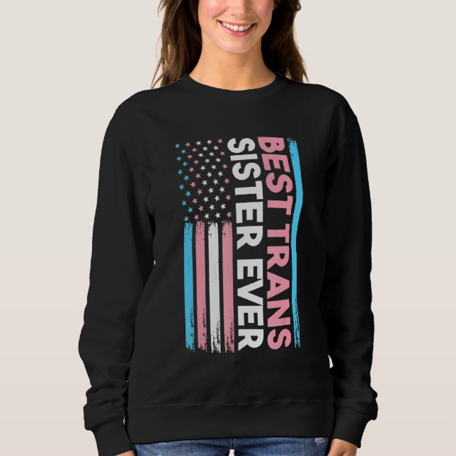 Sudadera Mejor Hermandad Transgénero Nunca (Anverso)