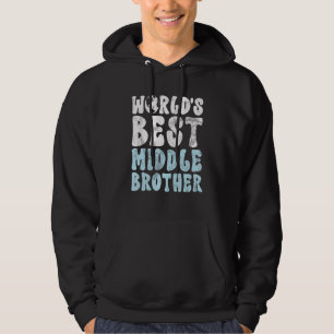 Sudadera Mejor hermano del medio del mundo