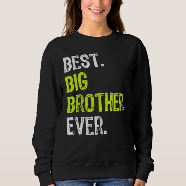 Sudadera Mejor Hermano Mayor De La Adolescente Hermandad Ma (Anverso)