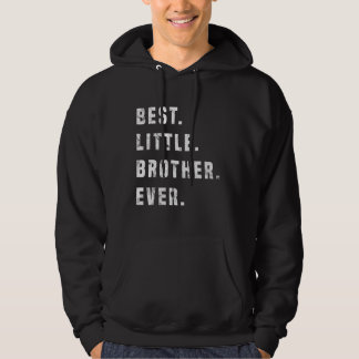 Sudadera Mejor Hermano Pequeño Para Siempre Idea De Regalo