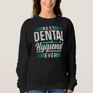 Sudadera Mejor Higienista Dental Ever Dentista Equipo Higie