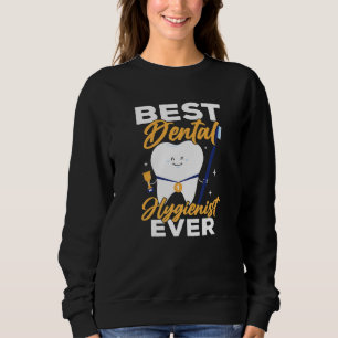 Sudadera Mejor Higienista Dental Ever Equipo Dentista Clíni