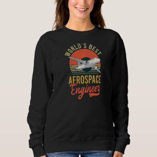 Sudadera Mejor Ingeniero Aeroespacial del Mundo