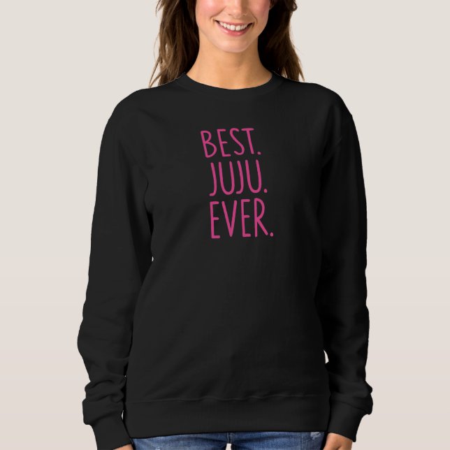 Sudadera Mejor Juju Ever Pink (Anverso)