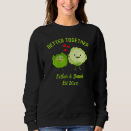 Sudadera MEJOR JUNTOS Repollo Lindo San Valentín Parejas
