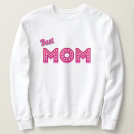 Sudadera Mejor Madre Que Mamá Mejor Madre Que Nunca