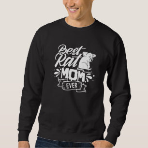 Sudadera Mejor Madre Rata Que Nunca Rata Rata Madre Animal 