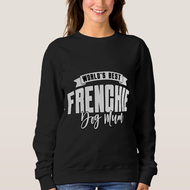 Sudadera Mejor Mamá de Perro Francés (Anverso)