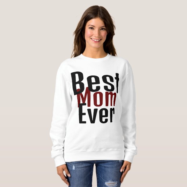 Sudadera mejor mamá de todos los tiempos, mamá mamá mamá ma (Anverso completo)