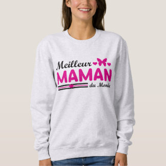 Sudadera Mejor Mamá del Mundo
