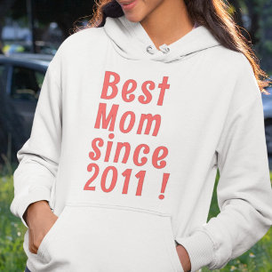 Sudadera Mejor mamá desde [2011]