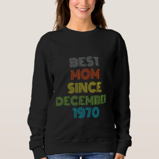 Sudadera Mejor Mamá desde diciembre de 1970 Guay Present