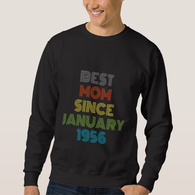 Sudadera Mejor Mamá Desde Enero De 1956 Guay Present (Anverso)