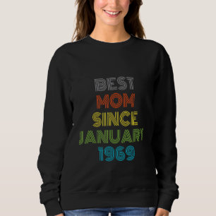 Sudadera Mejor Mamá Desde Enero De 1969 Guay Present