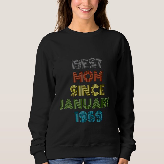 Sudadera Mejor Mamá Desde Enero De 1969 Guay Present (Anverso)