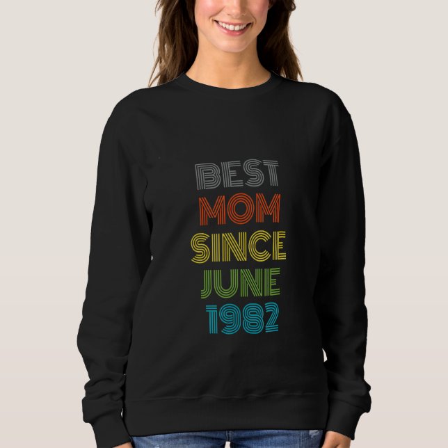 Sudadera Mejor Mamá Desde Junio De 1982 Guay Present (Anverso)