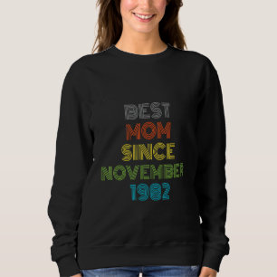 Sudadera Mejor Mamá Desde Noviembre De 1982 Guay Present