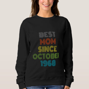 Sudadera Mejor Mamá Desde Octubre De 1968 Guay Present