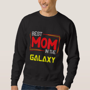 Sudadera Mejor Mamá en el Galaxy Feliz Día de la Madre 2022