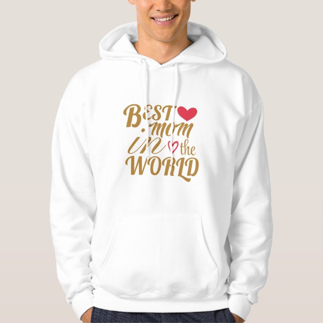 Sudadera Mejor mamá en la camiseta del mundo - regalo para  (Anverso)