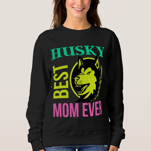 Sudadera Mejor Mamá Husky Para Perro (Anverso)
