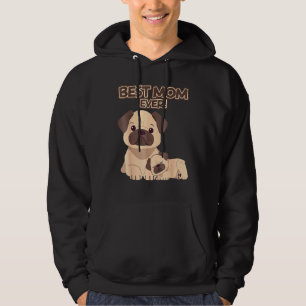 Sudadera Mejor Mamá Jamás Perro Pug Rama Puppys Mamis Mot