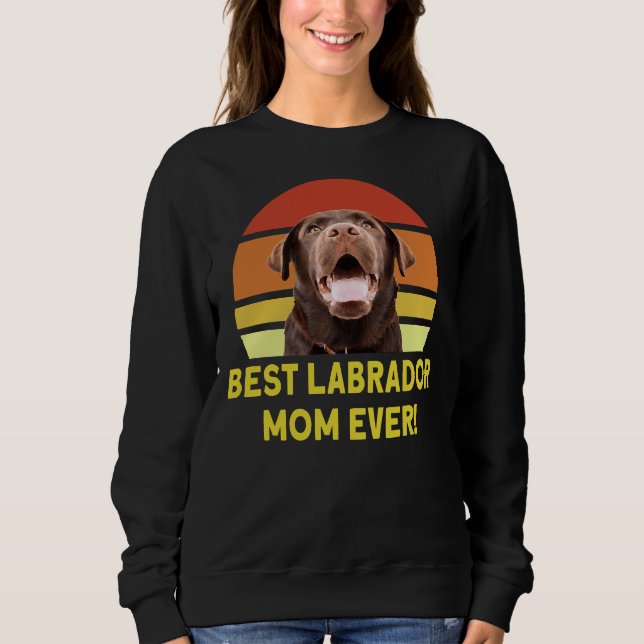 Sudadera Mejor Mamá Labrador Nunca 168 (Anverso)